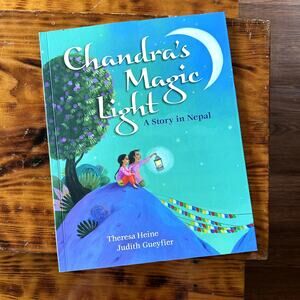 Chandra's Magic Light A Story In Nepal Paperback Book